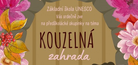 Čt 14.11. Předškolácké skupinky - kouzelná zahrada